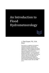 Introduction to Flood Hydrometeorology