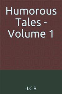 Humorous Tales - Volume 1