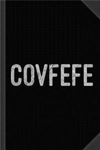 Covfefe Distressed Journal Notebook