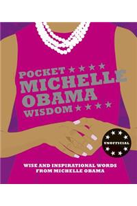 Pocket Michelle Obama Wisdom