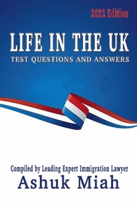 Life in the UK: Test Questions and Answers 2022 Edition