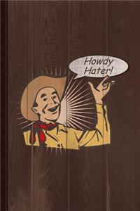 Howdy Hater Vintage Journal Notebook