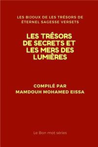 Les Trésors de Secrets Et Les Mers Des Lumières