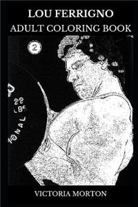 Lou Ferrigno Adult Coloring Book