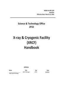 X-Ray Cryogenic Facility (Xrcf) Handbook