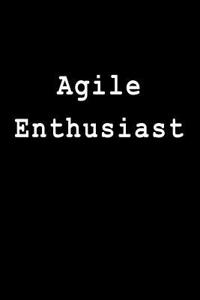 Agile Enthusiast