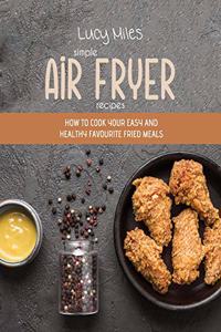 Simple Air Fryer Recipes