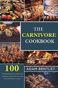 The Carnivore Cookbook