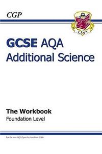 GCSE Additional Science AQA Workbook - Foundation