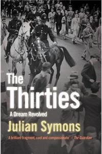 The Thirties: A Dream Revolved