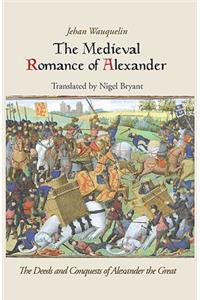 The Medieval Romance of Alexander