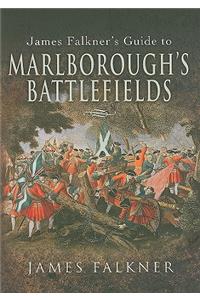 James Falkner's Guide to Marlborough's Battlefields