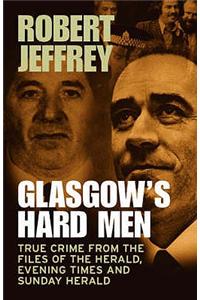 Glasgow's Hard Men