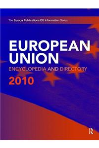 European Union Encyclopedia and Directory 2010