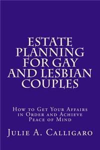 Estate Planning For Gay And Lesbian Couples