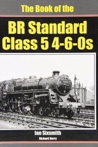 The Book of the BR Standard Class 5 4-6-0s