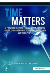 Time Matters