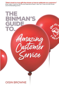 Binman's Guide to Amazing Customer Service