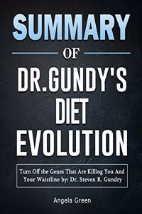 Summary of Dr. Gundry's Diet Evolution
