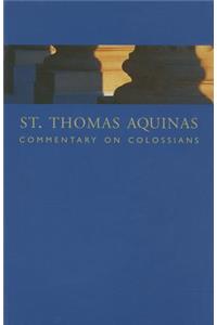 St. Thomas Aquinas Commentary on Colossians