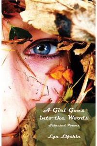 Girl Goes Into the Woods