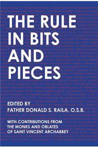 The Rule in Bits and Pieces
