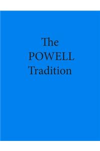 Powell Tradition
