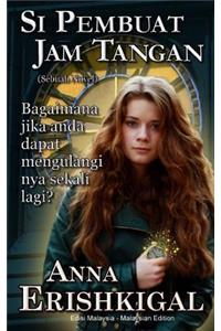 Si Pembuat Jam Tangan (Edisi Malaysia)