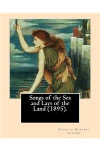 Songs of the Sea and Lays of the Land (1895). By