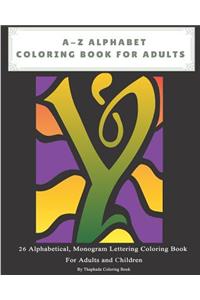 A-Z Alphabet Coloring Book for Adults