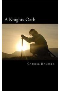 A Knights Oath