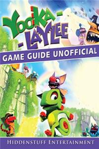 Yooka Laylee Game Guide Unofficial