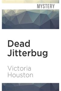 Dead Jitterbug