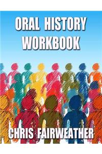 Oral History Workbook