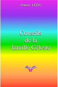 Conseils de la famille Celeste