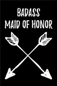Badass Maid of Honor