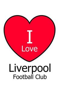 I Love Liverpool Football Club