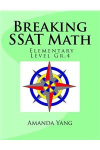 Breaking SSAT Math Elementary Level Gr.4