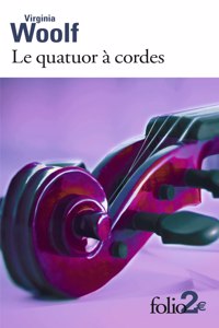 Le quator a cordes et autres nouvelles