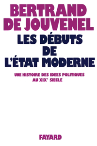 Les Débuts de l'Etat moderne