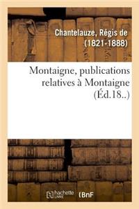 Montaigne, Publications Relatives À Montaigne