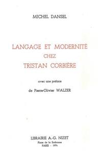 Langage Et Modernite Chez Tristan Corbiere