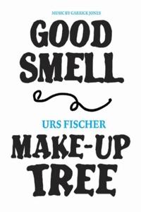 Urs Fischer: Good Smell Make-Up Tree