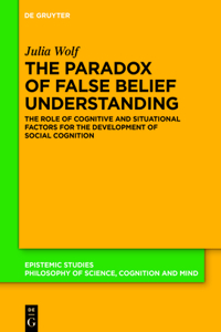 Paradox of False Belief Understanding