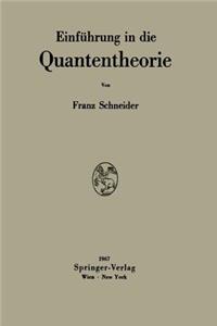 Einführung in Die Quantentheorie