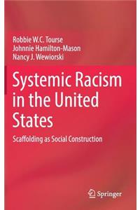 Systemic Racism in the United States
