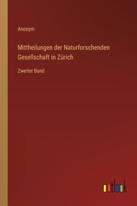 Mittheilungen der Naturforschenden Gesellschaft in Zürich