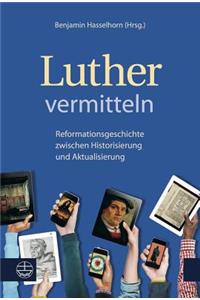 Luther Vermitteln