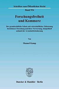 Forschungsfreiheit Und Kommerz