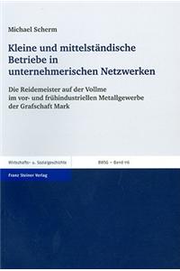 Kleine Und Mittelstandische Betriebe in Unternehmerischen Netzwerken